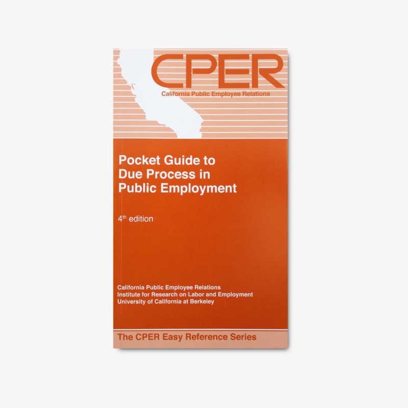 Pocket Guide to Due Process in Public Employment (4th ed., 2016 