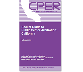 Pocket Guide to Public Sector Arbitration: California