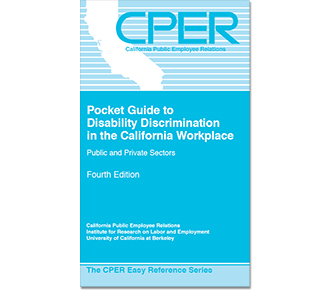 Pocket Guide to Disability Discrimination in the California Workplace Public and Private Sectors